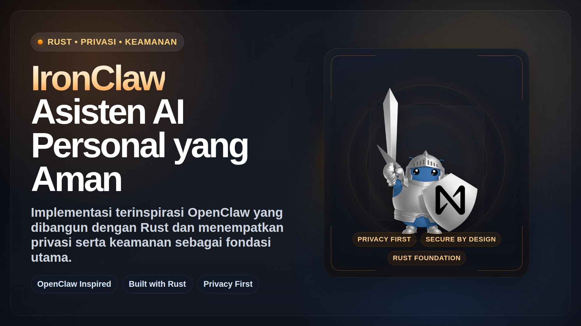 IronClaw: Asisten AI Rust yang Fokus pada Privasi dan Keamanan